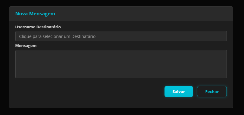 Formulário Nova Mensagem com campos Username Destinatário (seletor) e Mensagem; botões Salvar e Fechar