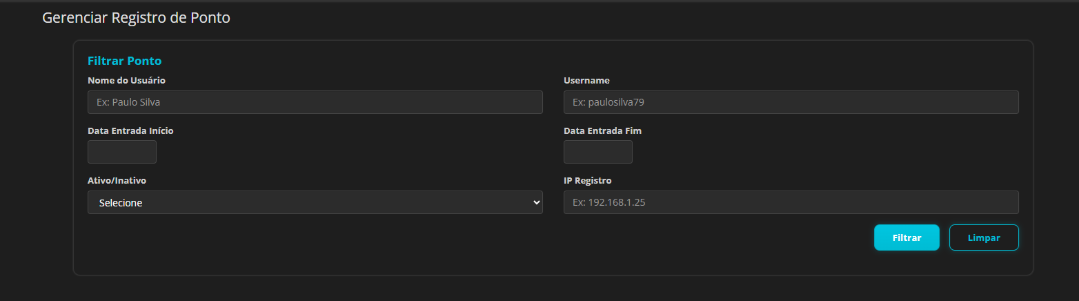 Painel Filtrar Ponto com os campos Nome do Usuário, Username, Data Entrada Início, Data Entrada Fim, Ativo/Inativo e IP Registro; botões Filtrar e Limpar