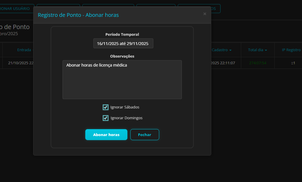 Modal Registro de Ponto - Abonar horas com campos Período Temporal, Observações e checkboxes Ignorar Sábados e Ignorar Domingos; botões Abonar horas e Fechar
